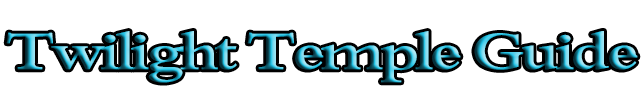 Twilight Temple Guide